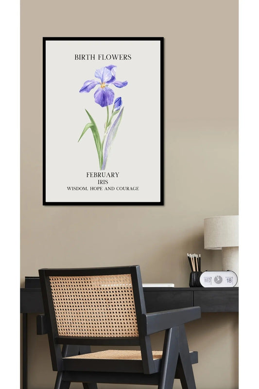 Şubat Ayı Doğum Çiçeği İris Temalı Tablo/Poster - Wisdom Hope Courage Temalı Kişisel Hediye