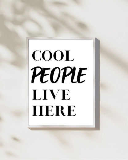 SÜMER Art Decoration "Cool people live here" yazılı minimalist ve modern poster tablo ana görseli