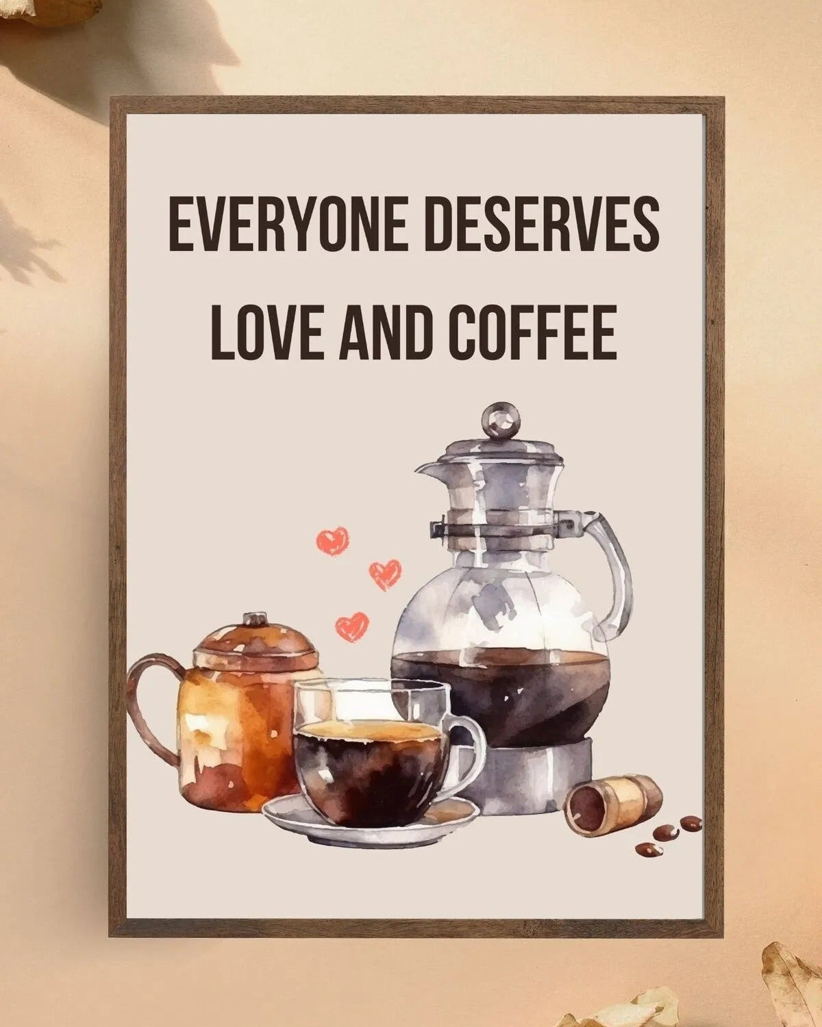 SÜMER Art Decoration "Everyone Deserves Love and Coffee" sanatsal kahve posteri ana görseli