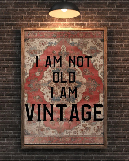 SÜMER Art Decoration "I Am Not Old I Am Vintage" halı desenli poster ana görseli
