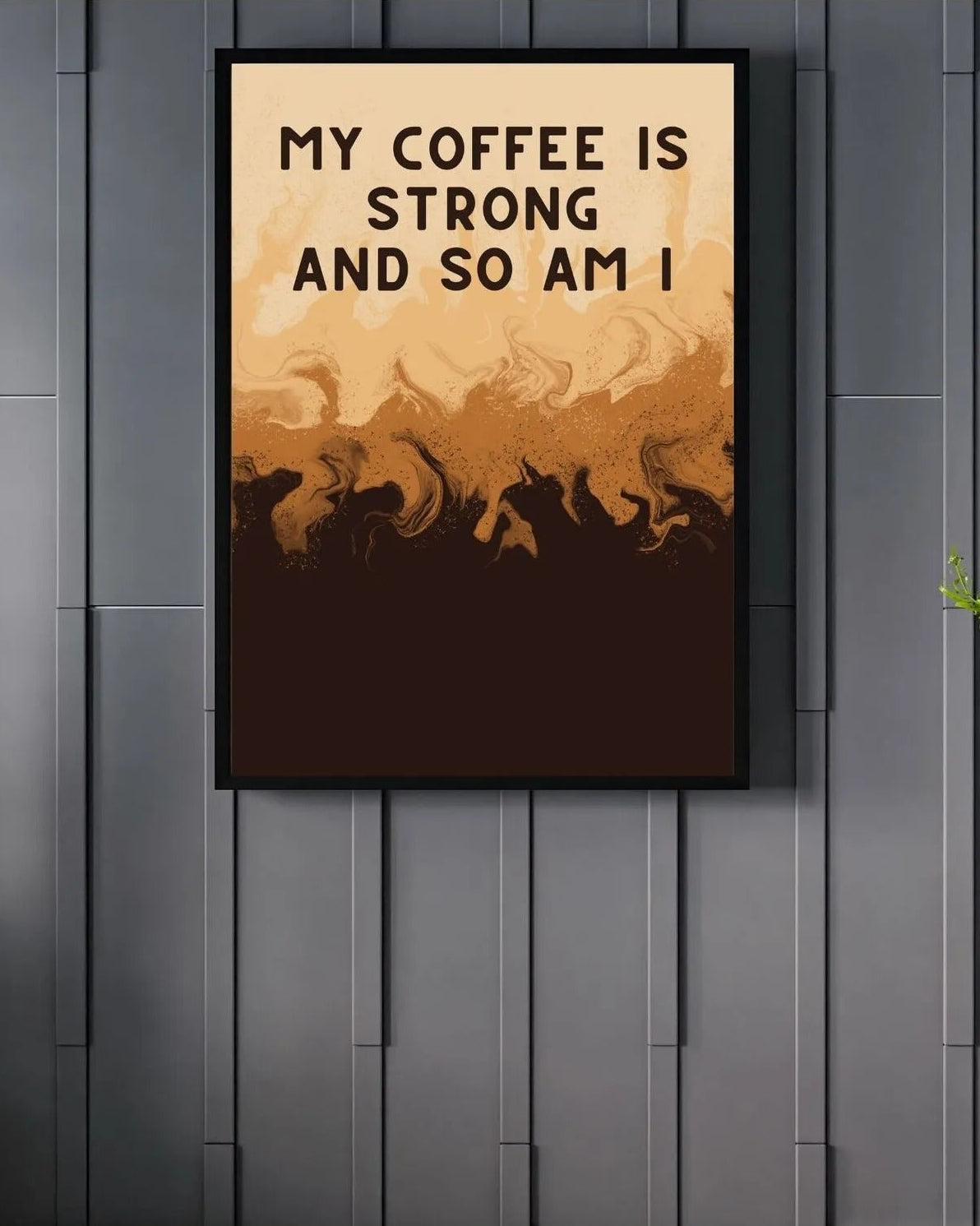 Kahve temalı motivasyonel poster üzerindeki yazı ve soyut renk geçişleri detay görünümü