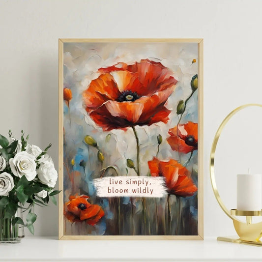 SÜMER Art Decoration "Live simply bloom wildly" yazılı sanatsal gelincik tablosu