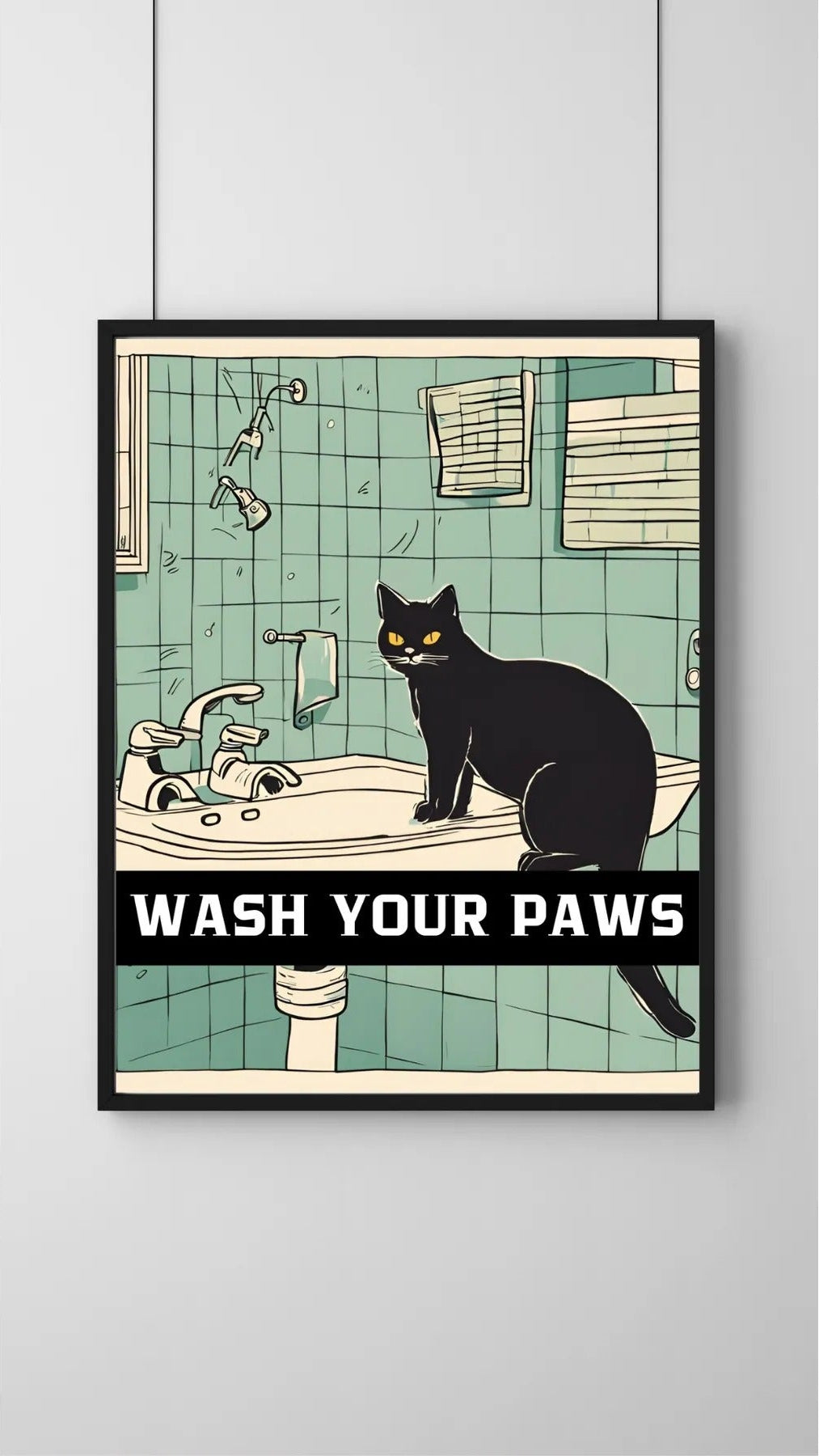 Banyo posterindeki siyah kedi figürü ve esprili "Wash Your Paws" yazı detayı
