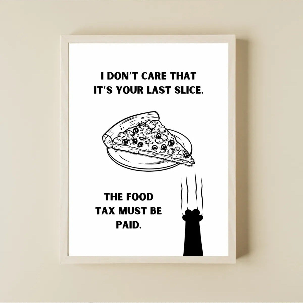 SÜMER Art Decoration "The food tax must be paid" yazılı esprili kedi ve pizza posteri
