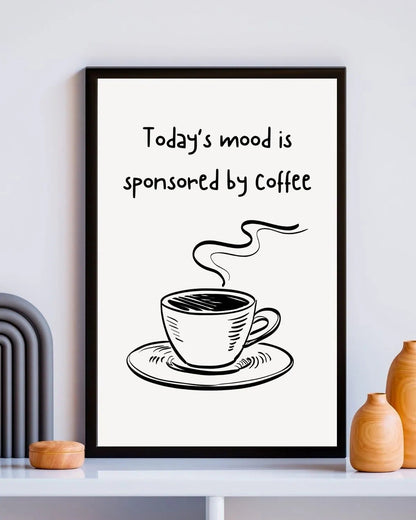 SÜMER Art Decoration "Today's mood is sponsored by Coffee" minimalist kahve posteri ana görseli
