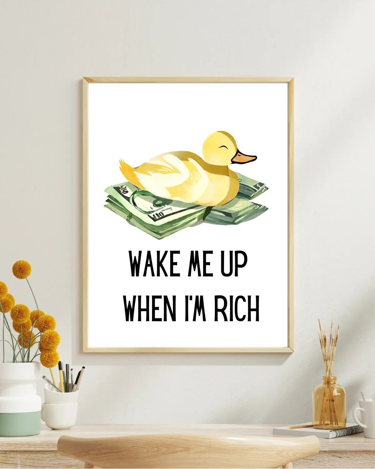 SÜMER Art Decoration "Wake me up when I'm rich" yazılı esprili ördek ve para posteri